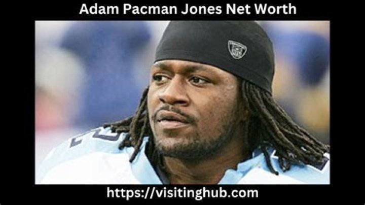 How Old is Adam 'Pacman' Jones in 2023? Exploring His NFL Career, Net Worth, and Personal Life - SarkariResult