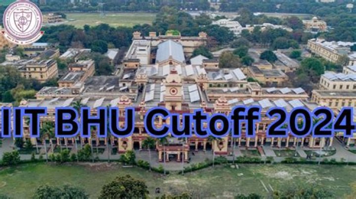 Institute Of Technology Banaras Hindu University(IIT BHU) Cutoff Marks 2022 - 2023|Expected Cutoff 2020|First, Second