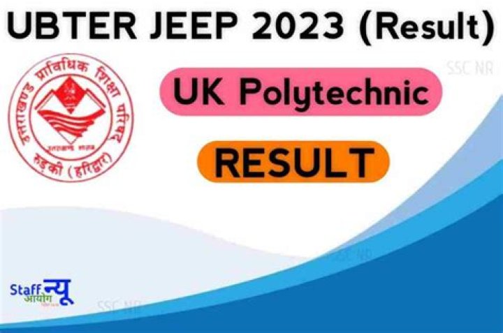 UBTER JEEP Result 2022 - 2023 : Uttarakhand Polytechnic Entrance Exam Result @ ubter.in