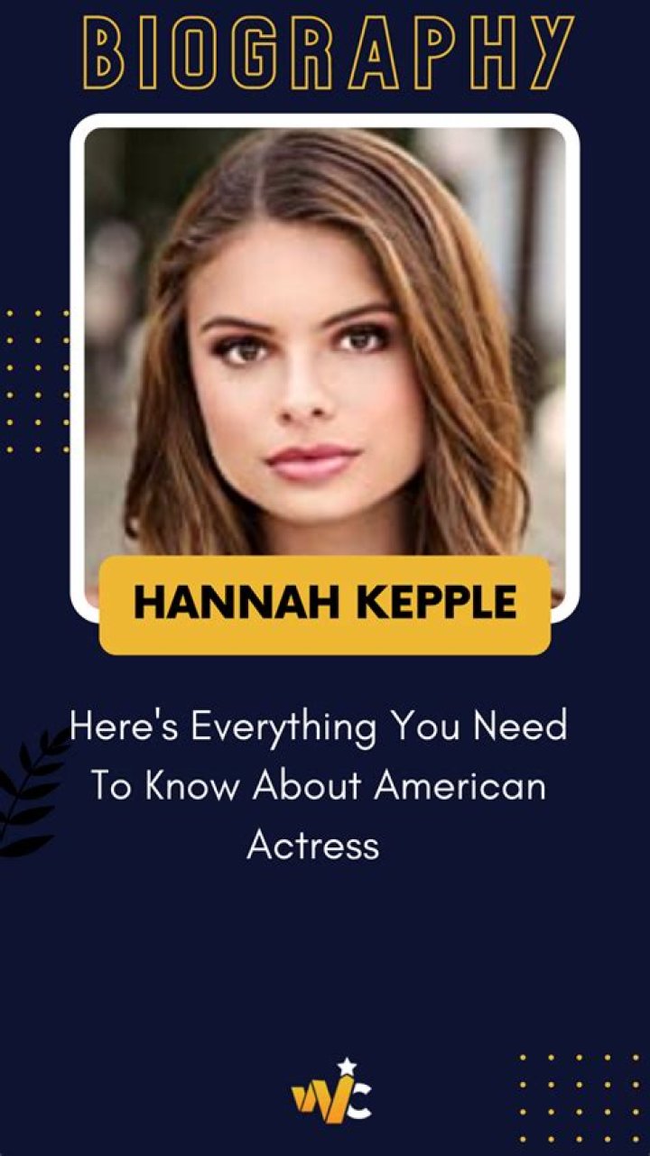 What is Hannah Kepple’s Age? Here’s Everything You Need To Know